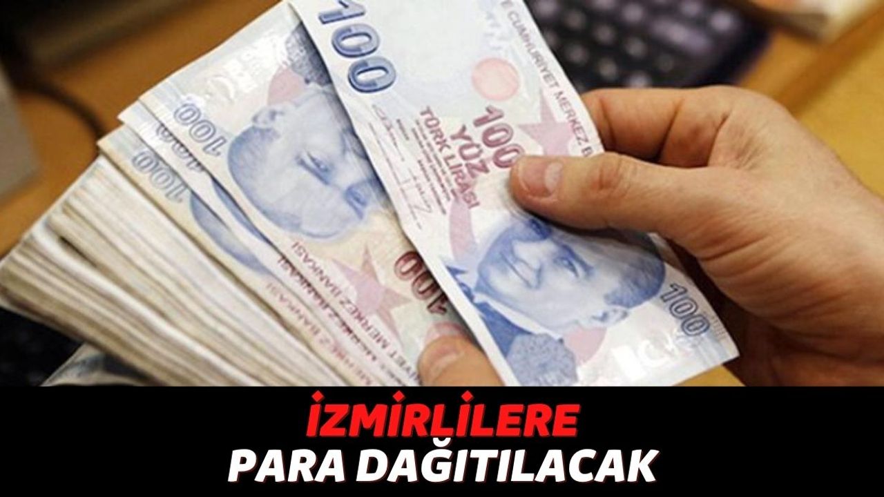 İzmir Belediyesi O Kişilerin Hesabına 3200 TL Göndereceğini Açıkladı, Şart Yok Koşul Yok Başvuru Yetiyor!