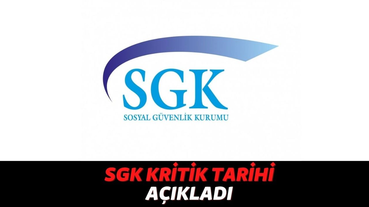 SGK Emeklilik İçin Kritik Tarihi Açıkladı, Bu Haberi Görenler Kimlikleriyle SGK'ya Koşmaya Başladı!